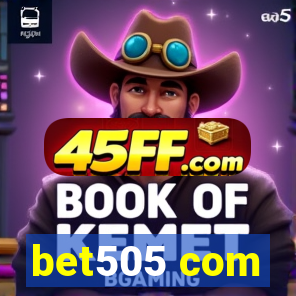 bet505 com
